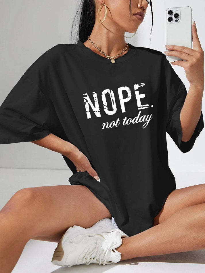 Ladies Oversized Nope Not Today Identical Graphic Print Short Sleeves T Shirt Top - WAREHOUSE SHOP